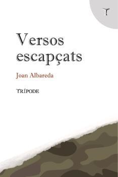 VERSOS ESCAPÇATS | 9788412501261 | JOAN ALBAREDA