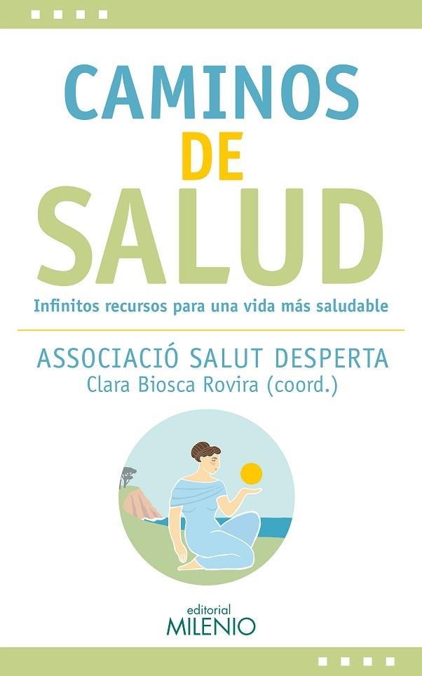 CAMINOS DE SALUD | 9788497439626 | CLARA BIOSCA ROVIRA (COORDINADORA)