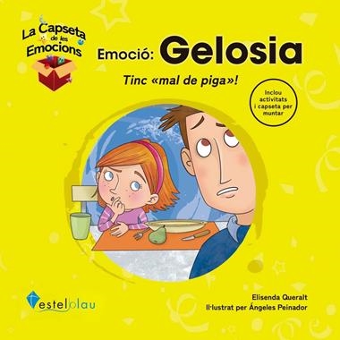 EMOCIÓ GELOSIA | 9788418823145 | ELISENDA QUERALT & ANGELES PEINADOR