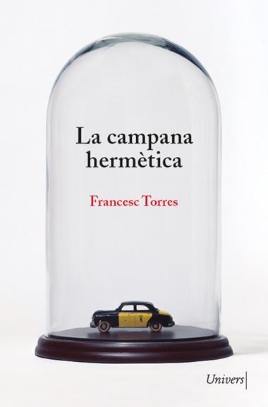 LA CAMPANA HERMÈTICA | 9788418887222 | FRANCESC TORRES
