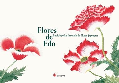 FLORES DE EDO ENCICLOPEDIA ILUSTRADA DE FLORES JAPONESAS | 9788419035226 | KAZUHIKO TAJIMA