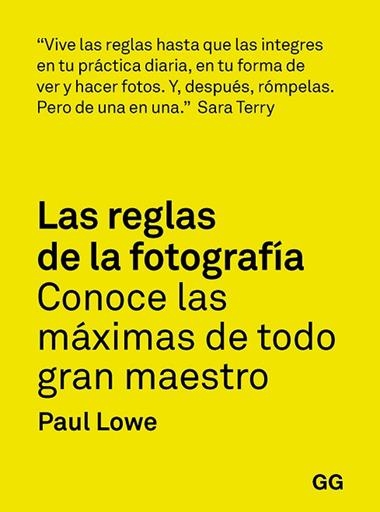 LAS REGLAS DE LA FOTOGRAFÍA | 9788425232565 | PAUL LOWE