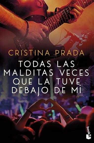 Todas las malditas veces que la tuve debajo de mí | 9788408260646 | Cristina Prada