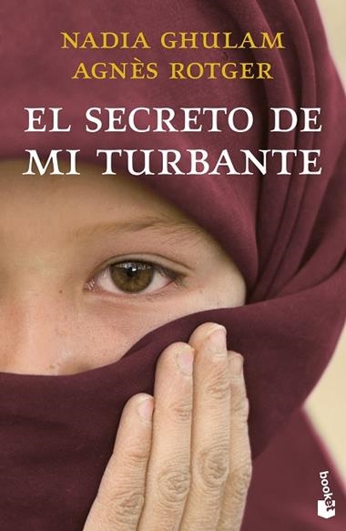 El secreto de mi turbante | 9788408260745 | Agnès Rotger Dunyó & Nadia Ghulam