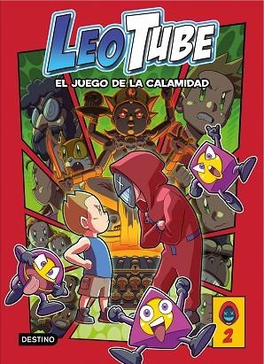 LeoTube 02 LeoTube y el Juego de la Calamidad | 9788408253778 | LeoTube