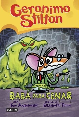 Baba para cenar | 9788408254010 | Gerónimo Stilton