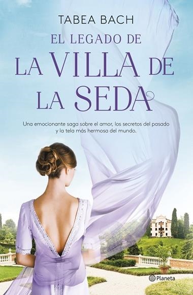 El legado de la Villa de la Seda | 9788408261599 | Tabea Bach
