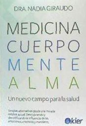 MEDICINA CUERPO MENTE ALMA | 9788417581664 | NADIA GIRAUDO