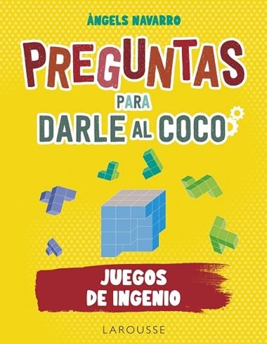PREGUNTAS PARA DARLE AL COCO JUEGOS DE INGENIO | 9788419250292 | ANGELS NAVARRO