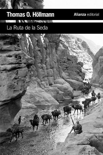 LA RUTA DE LA SEDA | 9788420697338 | THOMAS O. HÖLLMANN