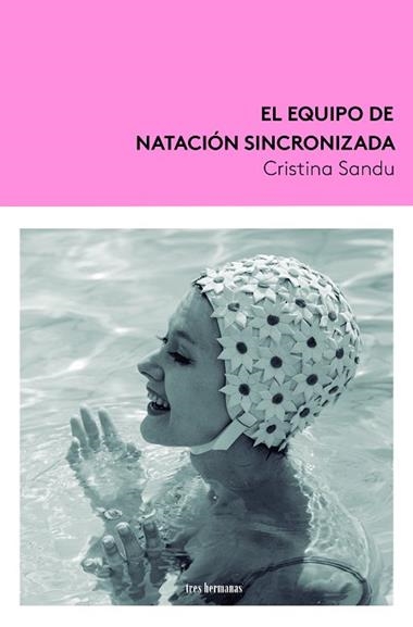 EL EQUIPO DE NATACIÓN SINCRONIZADA | 9788419243096 | CRISTINA SANDU