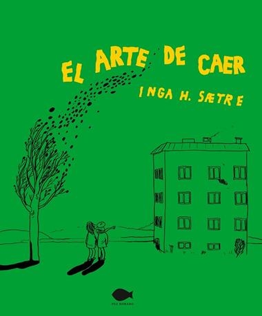 EL ARTE DE CAER | 9788419410009 | INGA H. SAETRE