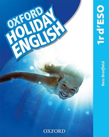 HOLIDAY ENGLISH 1 ESO | 9780194014748 | BESS BRADFIELD