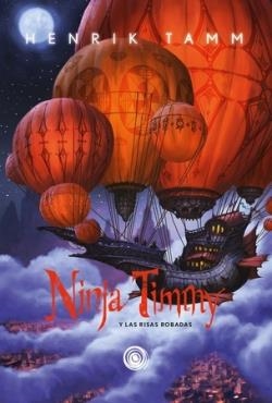 Ninja Timmy 04 Y las risas robadas | 9788419380999 | HENRIK TAMM