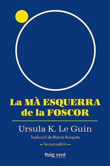 La mà esquerra de la foscor | 9788419206947 | URSULA K. LE GUIN