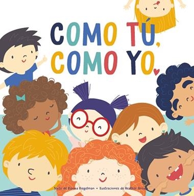 COMO TÚ COMO YO | 9788411012515 | RIANNA RIEGELMAN & HEATHER BROWN