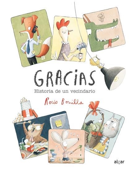 GRACIAS HISTORIA DE UN VECINDARIO | 9788491424628 | ROCIO BONILLA
