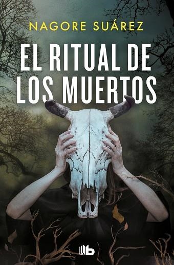 EL RITUAL DE LOS MUERTOS | 9788413145310 | NAGORE SUAREZ
