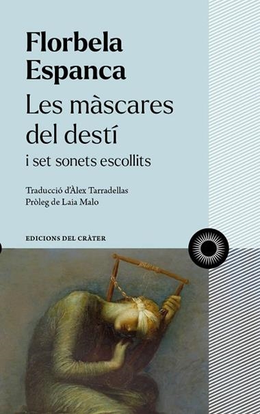 Les mascares del desti | 9788412450330 | ESPANCA, FLORBELA