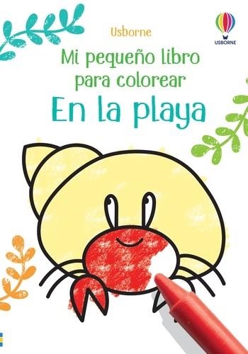 MI PEQUEÑO LIBRO PARA COLOREAR EN LA PLAYA | 9781803703565 | KATE NOLAN