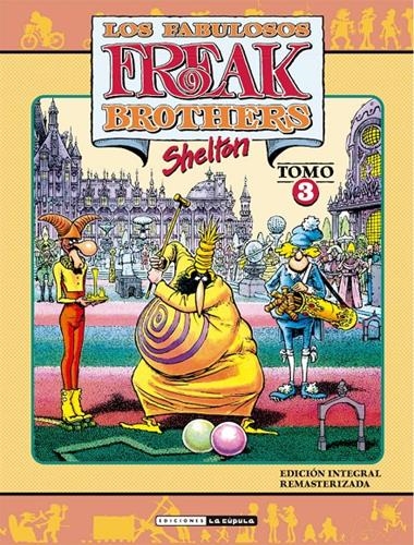 FREAK BROTHERS INTEGRAL 03 | 9788418809316 | GILBERT SHELTON