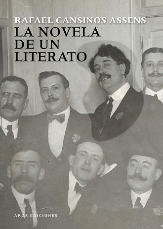 LA NOVELA DE UN LITERATO | 9788415957164 | RAFAEL CANSINOS ASSENS