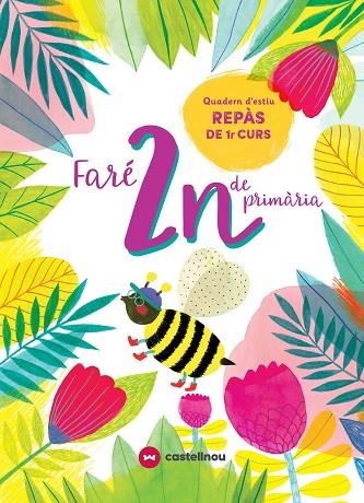 FARÉ 2N DE PRIMÀRIA QUADERN D'ESTIU REPAS DE 1ER CURS | 9788417406578 | VVAA