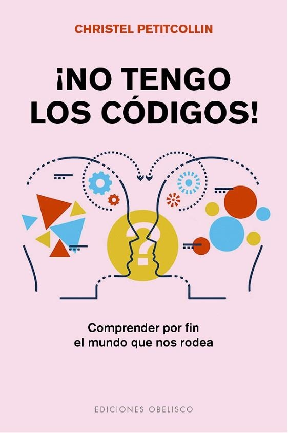 ¡NO TENGO LOS CÓDIGOS! | 9788491118930 | CHRISTEL PETITCOLLIN