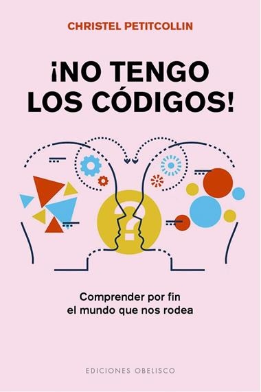 ¡NO TENGO LOS CÓDIGOS! | 9788491118930 | CHRISTEL PETITCOLLIN