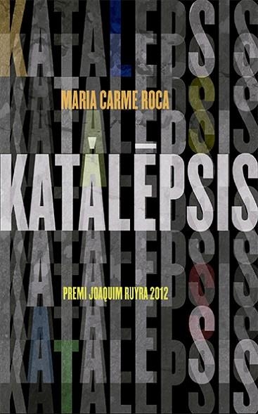 KATALEPSIS | 9788424673512 | MARIA CARME ROCA