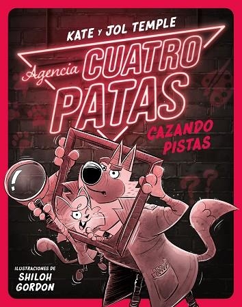 Agencia Cuatro Patas 02 Cazando pistas | 9788408260356 | Jol Temple & Kate Temple