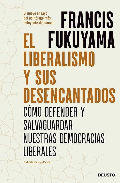 El liberalismo y sus desencantados | 9788423434015 | Francis Fukuyama