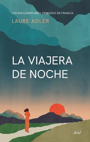 La viajera de noche | 9788434435421 | Laure Adler