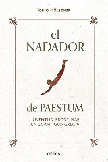 El nadador de Paestum | 9788491994480 | Tonio Hölscher