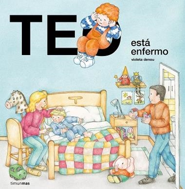 Teo está enfermo | 9788408223054 | Violeta Denou