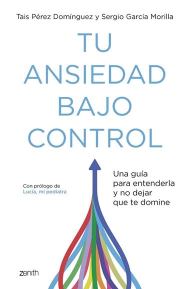 Tu ansiedad bajo control | 9788408260929 | Tais Pérez Domínguez & Sergio García Morilla