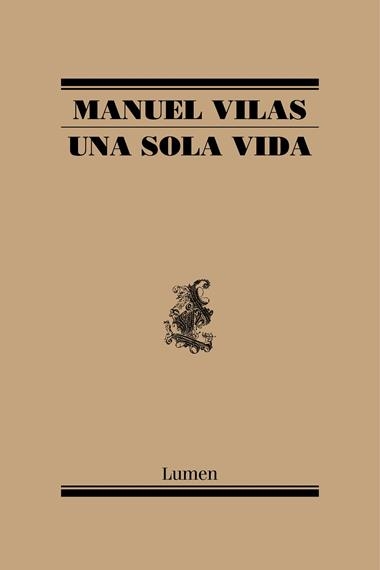 Una sola vida | 9788426407634 | Manuel Vilas