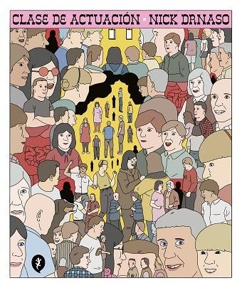 Clase de actuación | 9788416131471 | Nick Drnaso