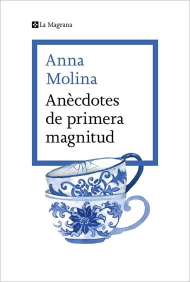 Anècdotes de primera magnitud | 9788419013675 | Anna Molina