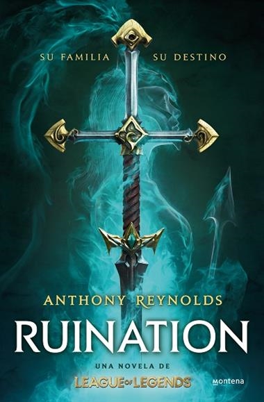 Ruination Una novela de League of Legends | 9788419421005 | Anthony Reynolds