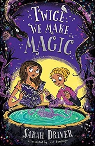 TWICE WE MAKE MAGIC | 9781405295567 | SARAH DRIVER