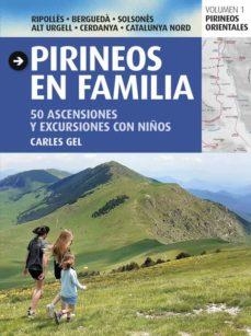 PIRINEOS EN FAMILIA | 9788484789673 | CARLES GEL