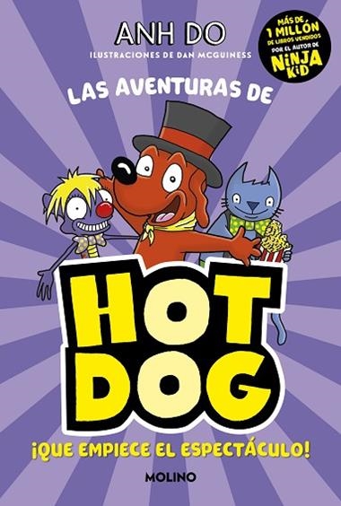 LAS AVENTURAS DE HOTDOG 03 QUE EMPIECE EL ESPECTACULO! | 9788427226135 | ANH DO