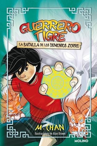 GUERRERO TIGRE 02 LA BATALLA DE LOS DEMONIOS ZORROS | 9788427225114 | M. CHAN