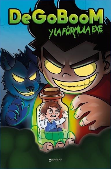 DEGOBOOM Y SUS AMIGOS LA FORMULA EXE | 9788419357366 | DEGOBOOM