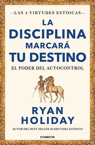 LA DISCIPLINA MARCARA TU DESTINO | 9788417992675 | RYAN HOLIDAY