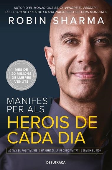MANIFEST PER ALS HEROIS DE CADA DIA | 9788418196560 | ROBIN SHARMA