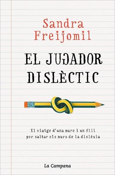 JUGADOR DISLECTIC | 9788418226946 | SANDRA FREIJOMIL