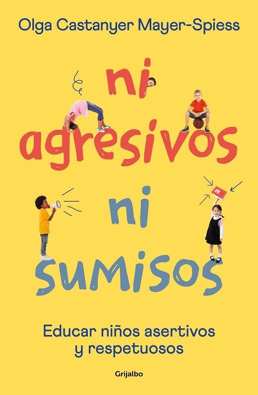 NI AGRESIVOS NI SUMISOS | 9788425362453 | OLGA CASTANYER MAYER-SPIESS