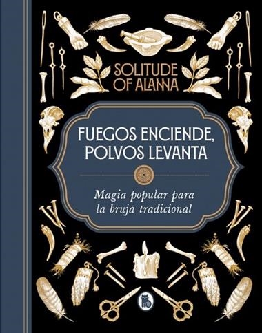 FUEGOS ENCIENDE POLVOS LEVANTA | 9788402426925 | SOLITUDE OF ALANNA